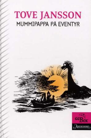 "Mummipappa på eventyr" av Tove Jansson