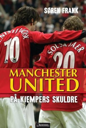 Manchester United - på kjempers skuldre