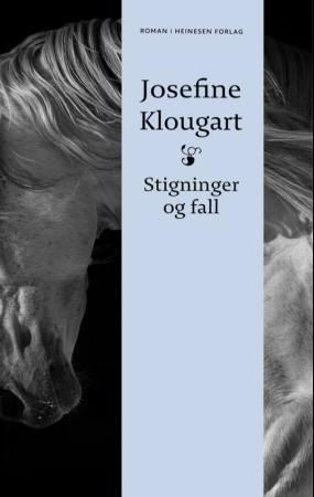 "Stigninger og fall" av Josefine Klougart