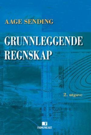 "Grunnleggende regnskap" av Aage Sending