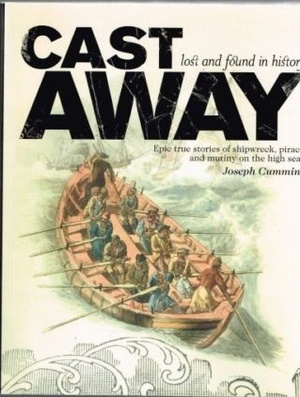 Cast Away - Lost and Found in History