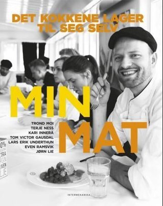 Min mat - det kokkene lager til seg selv