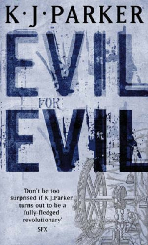 "Evil for Evil" av K. J. Parker