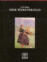 "Erik Werenskiold" av Leif Østby