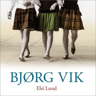 "Elsi Lund" av Bjørg Vik
