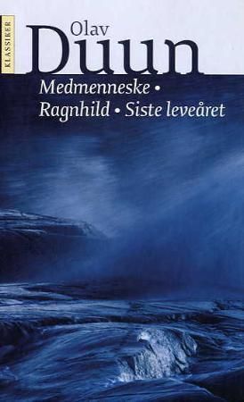 Medmenneske ; Ragnhild ; Siste leveåret