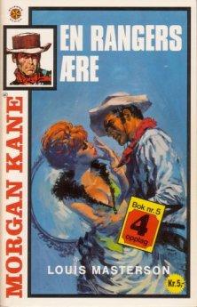 En Rangers ære ; Morder og marshal