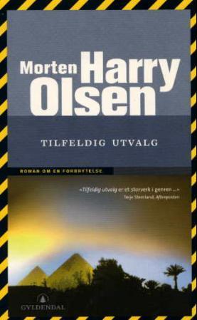 "Tilfeldig utvalg - roman om en forbrytelse" av Morten Harry Olsen