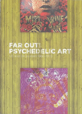 "Far Out! Psychedelic Art - US and UK posters 1966-1970" av Synnøve Engevik