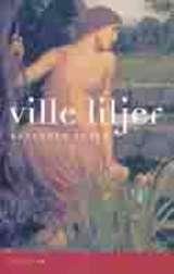 "Ville liljer roman" av Sylvelin Vatle