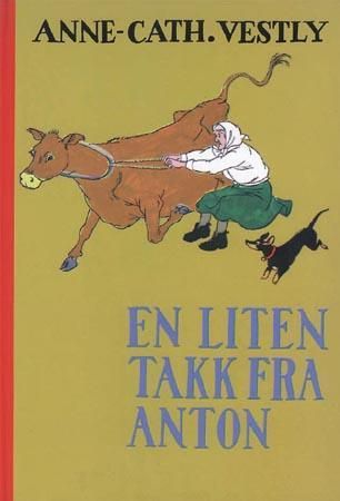 "En liten takk fra Anton" av Anne-Cath. Vestly