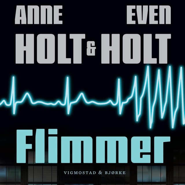 "Flimmer" av Anne Holt