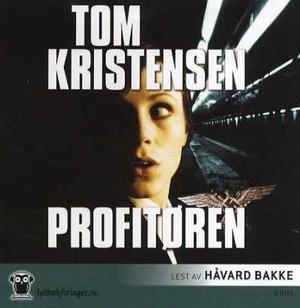 "Profitøren" av Tom Kristensen