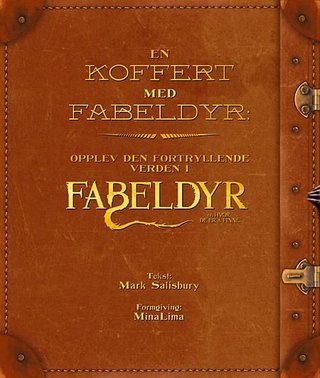 En koffert med fabeldyr - opplev den fortryllende verden i Fabeldyr og hvor de er å finne