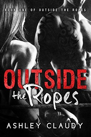 "Outside The Ropes" av Ashley Claudy