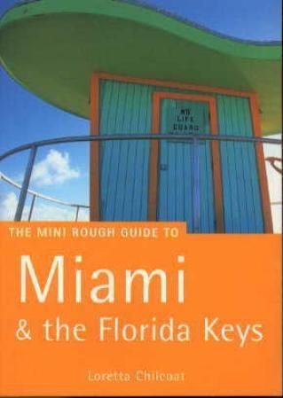 Miami and the Florida Keys - the mini rough guide