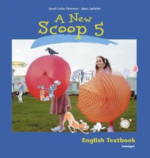 "A new scoop 5 - English textbook" av Randi Lothe Flemmen