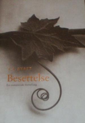 Besettelse - en romantisk fortelling