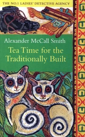 "Tea time for the traditionally built" av Alexander McCall Smith