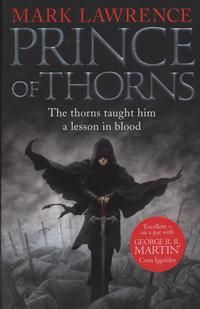 Prince of thorns - the broken empire 1