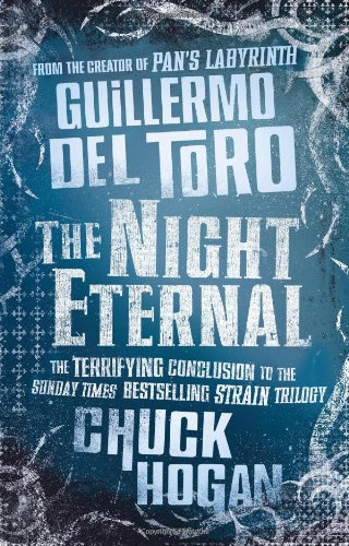 "The Night Eternal (Strain Trilogy 3)" av Guillermo del Toro
