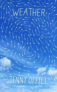 "Weather a novel" av Jenny Offill