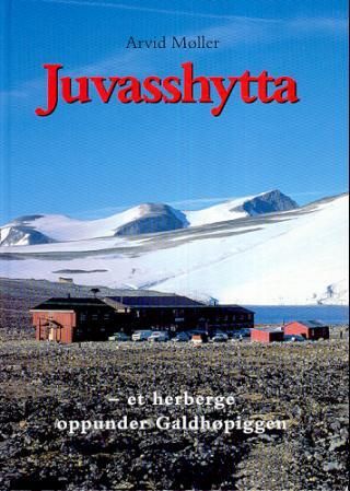 Juvasshytta - et herberge oppunder Galdhøpiggen