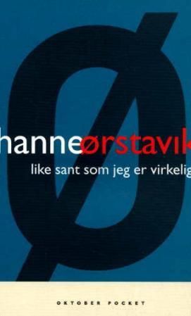"Like sant som jeg er virkelig" av Hanne Ørstavik