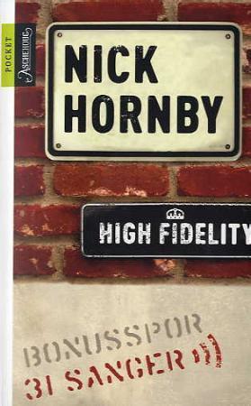 "High fidelity ; 31 sanger" av Nick Hornby
