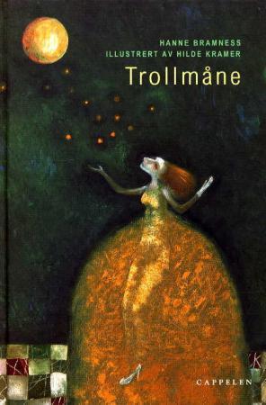 "Trollmåne" av Hanne Bramness