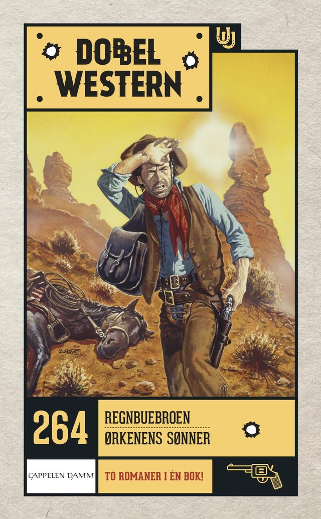 "Regnbuebroen ; Ørkenens sønner" av Zane Grey