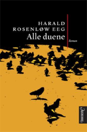"Alle duene - roman" av Harald Rosenløw Eeg