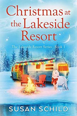 "Christmas at the Lakeside Resort The Lakeside Resort Series Book 1" av Susan Schild