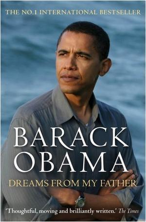 "Dreams from My Father - A Story of Race and Inheritance" av Barack Obama
