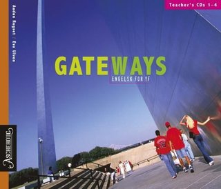 Gateways - teacher's CDs 1-4 : engelsk for YF