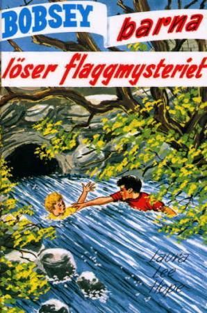 "Bobsey-barna løser flaggmysteriet" av Laura Lee Hope