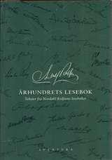 Århundrets lesebok - tekster fra Nordahl Rolfsens lesebøker