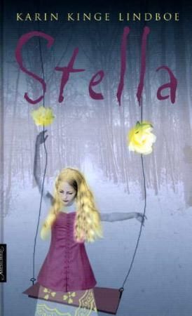 "Stella" av Karin Kinge Lindboe