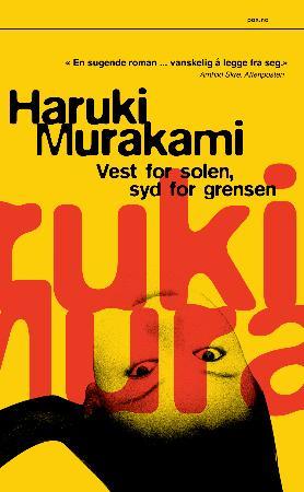 "Vest for solen, syd for grensen" av Haruki Murakami