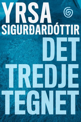 "Det tredje tegnet" av Yrsa Sigurðardóttir