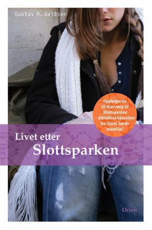 "Livet etter Slottsparken" av Gustav M. Galåsen