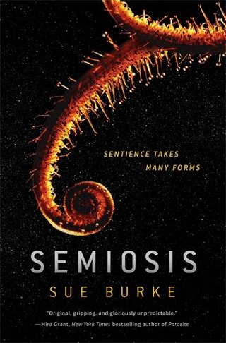 "Semiosis - A Novel" av Sue Burke
