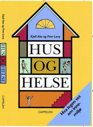 Hus og helse - hva legen vet om innemiljø