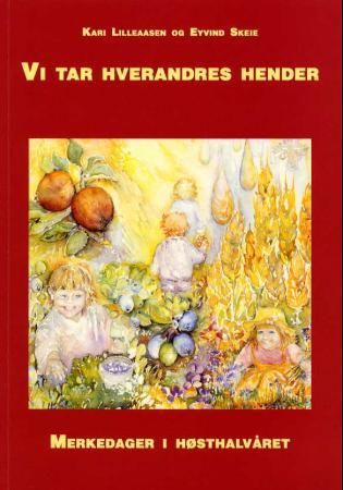 Vi tar hverandres hender - merkedager i høsthalvåret