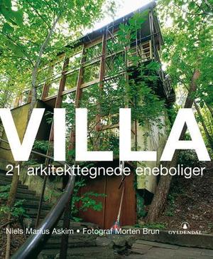 "Villa - 21 arkitekttegnede eneboliger" av Niels Marius Askim