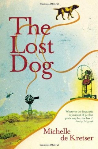 "The Lost Dog" av Michelle de Kretser