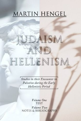 "Judaism and Hellenism Studies in Their Encounter in Palestine During the Early Hellenistic Period" av Martin Hengel