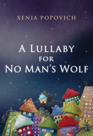 A Lullaby for No Man's Wolf