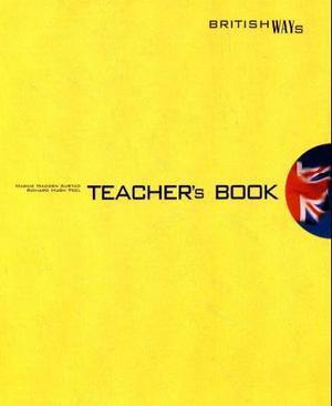 "British ways - teacher's book" av Marcie Madden Austad