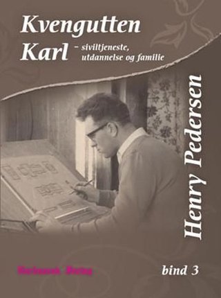 Kvengutten Karl - siviltjeneste, utdannelse og familie